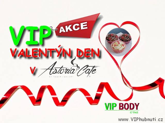 VIP Valentýnský den 12.2. od 7:30 do 20:00 v Astoria Cafe AZ Tower